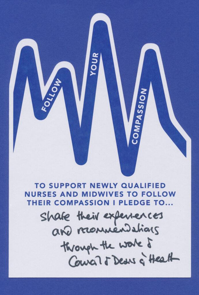 A blue poster with the words to support nurses and midwives to follow.